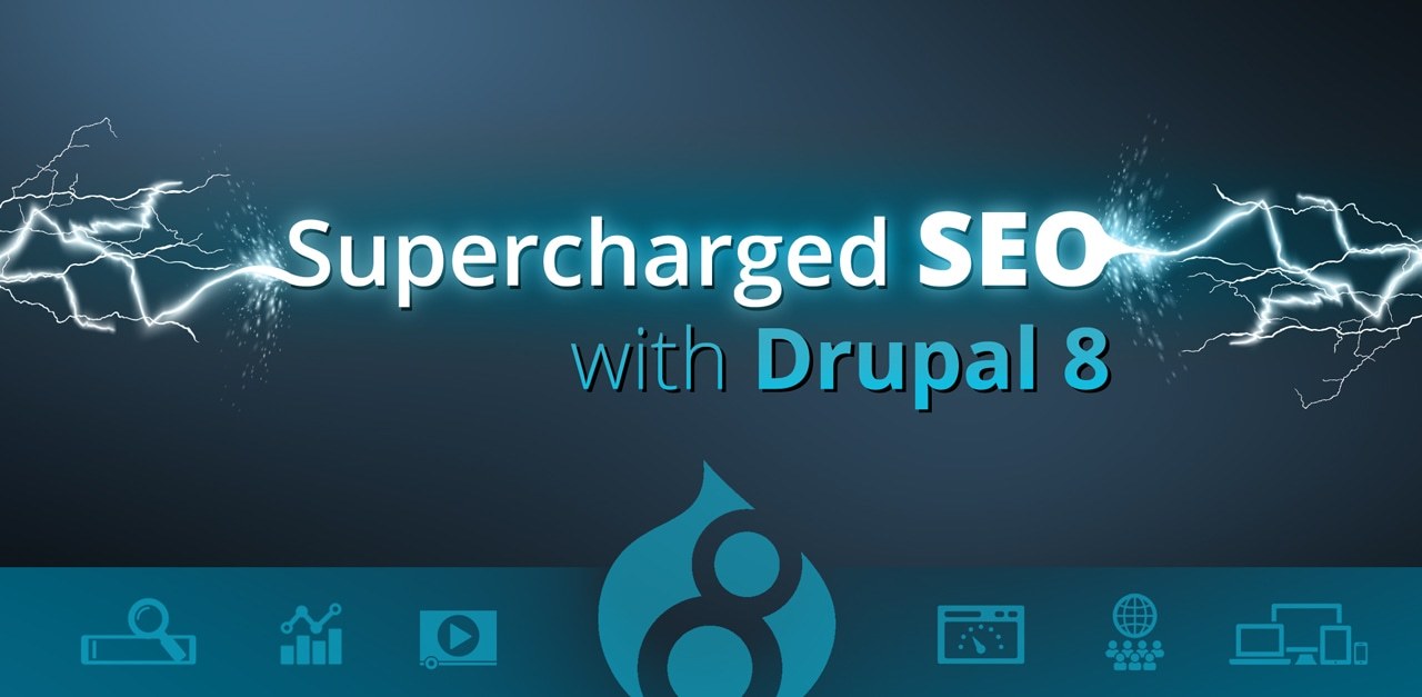 Supercharged SEO with Drupal 8