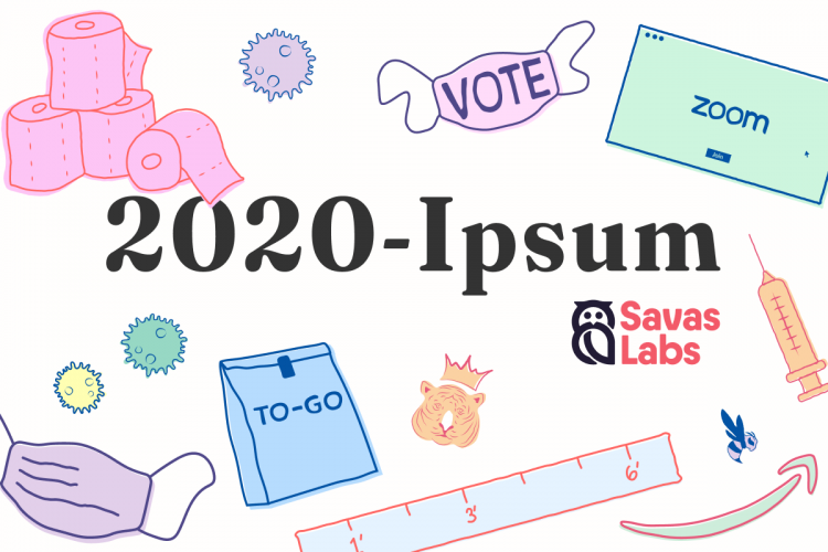 Savas Labs 2020 ipsum